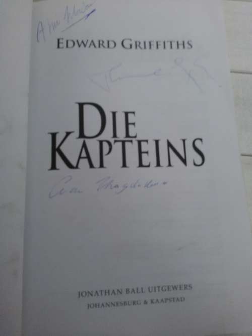 'DIE KAPTEINS' BOOK WITH AUTHOR SIGNITURE AND WHAT LOOKS TO BE MADIBA'S SIGNITURE