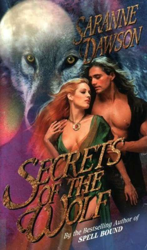 Secrets of the Wolf by Saranne Dawson
