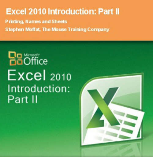 Excel 2010 Introduction: Part 2  Public Domain