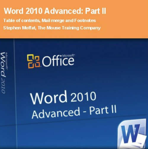 Word 2010 Advanced: Part 2 Public Domain