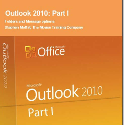 Outlook 2010: Part I Public Domain