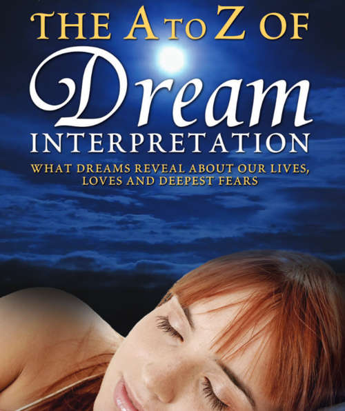 The A-Z of Dream Interpretation EBOOK