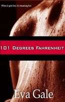 101 Degrees Fahrenheit By Eva Gale EBOOK