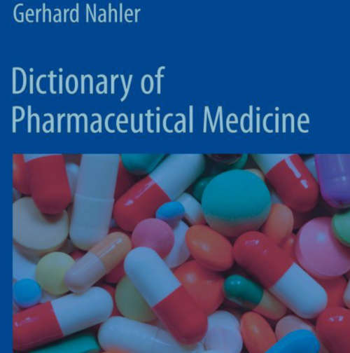 Dictionary of Pharmaceutical Medicine  Public Domain