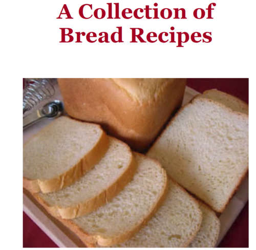Collection of Bread Recipes Public DomainEBOOK