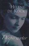Dieper Water - Helene De Kock
