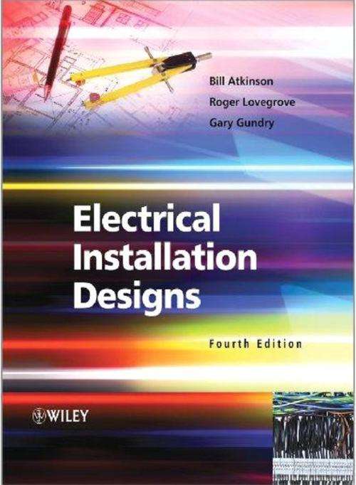 Electrical Installation Designs 4 edition