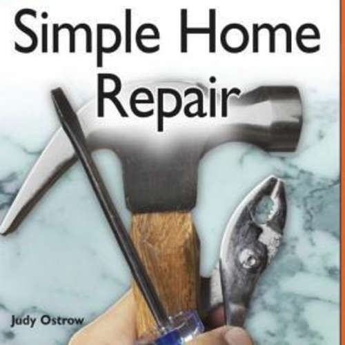 The Complete Guide to Simple Home Repair  by Judy Ostrow EBOOK