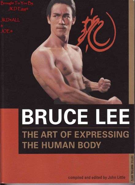 Bruce Lee  The Art Of Expressing The Human Body EBOOK
