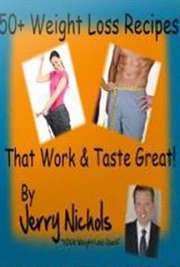Weight Loss Recipes That Work & Taste Great