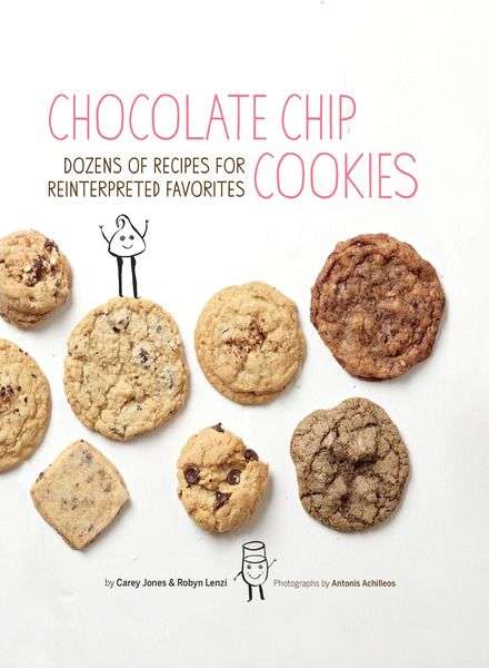 Chocolate-Chip-Cookies-Dozens-of-Recipes-for-Reinterpreted-Favorites EBOOK