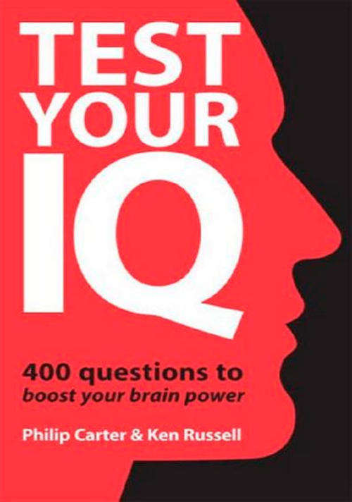 Test Your IQ 400 Questions to Boost Your Brainpower. E-BOOK