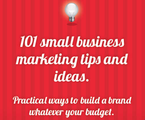 101 Small Business Marketing Tips and Ideas EBOOK
