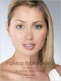 Makeup Makeovers Expert Secrets for Stunning Transformations EBOOK