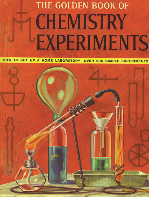 The Golden Book of Chemistry Experiments EBOOK