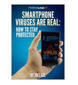 Smartphone Viruses Are Real How To Stay Protected EBOOK