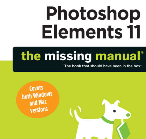 Photoshop Elements 11 The Missing Manual MAGAZINE EBOOK