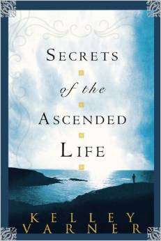 Secrets of the Ascended Life EBOOK