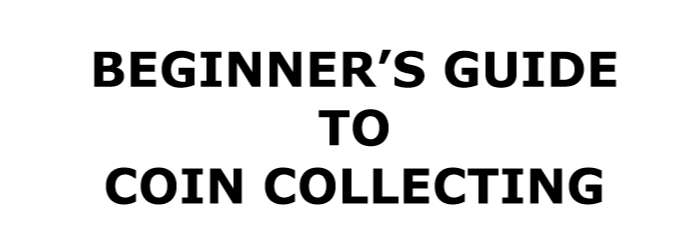 Beginners Guide to Coin Collecting EBOOK