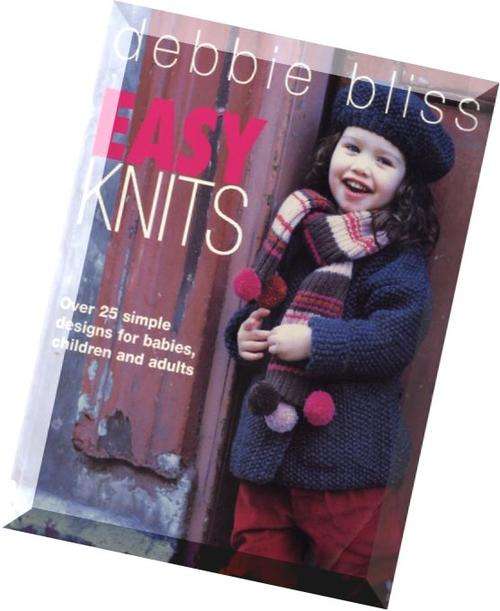 Easy-Knits-Over-25-Simple-Designs-for-Babies-Children-and-Adults mAGAZINEEBOOK 1
