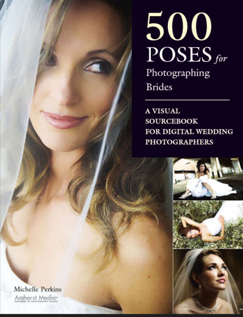 500 Poses for Photographing Brides EBOOK
