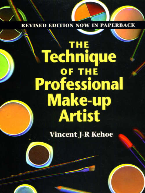 The Technique of the Professional Make Up Artist Ebook