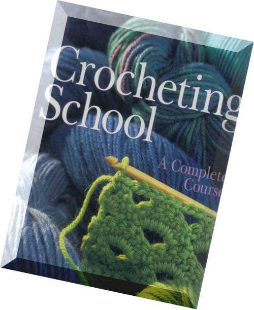 Crocheting-School-A-Complete-Course- EBOOK