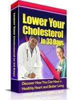 Lower Your Cholesterol in 33 Days! Ebook