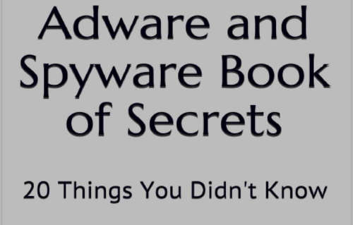 Adware and Spyware Book of Secrets EBOOK (Public Domain)