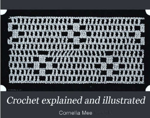 Crochet explained and illustrated 1846  Say hello to the old!!! EBOOK (Free download)