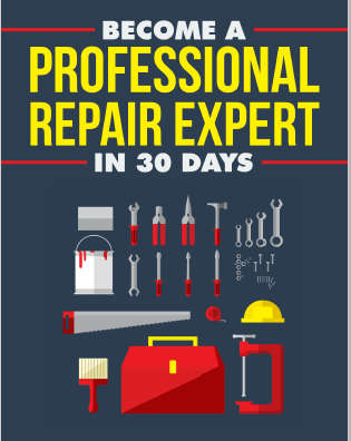 Become A Professional Repair Expert In 30 Days EBOOK