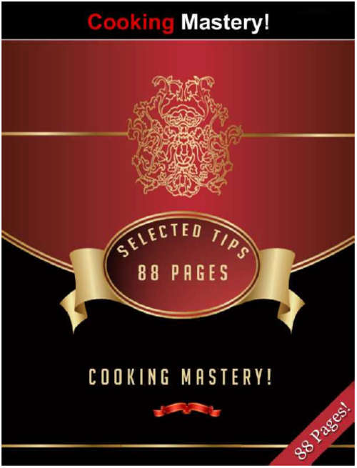 Cooking Mastery plus FREE Cooking on a Budget EBOOK