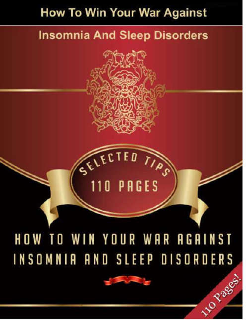 How To Win Your War Against Insomnia And Sleep Disorders EBOOK