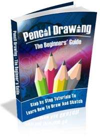 Pencil Drawing The Beginner Guide  EBOOK