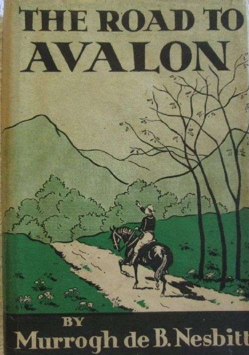 The Road to Avalon - Murrogh de B. Nesbitt