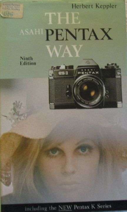 The Pentax Way - Ninth Edition - Herbert Keppler