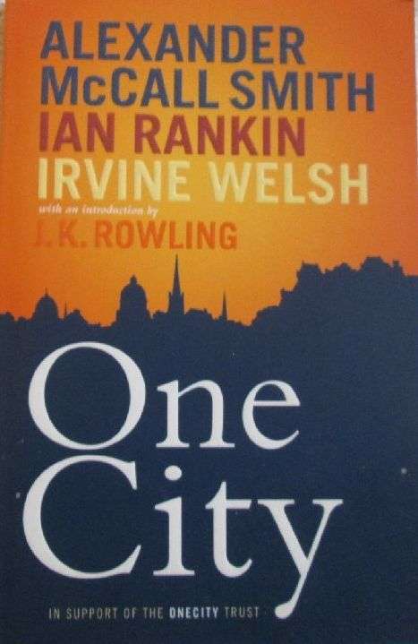 One City - Alexander McCall Smith, Irvine Welsh & Ian Rankin