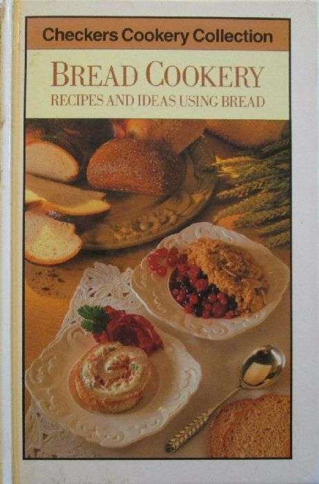 Bread Cookery - Checkers Cookery Collection