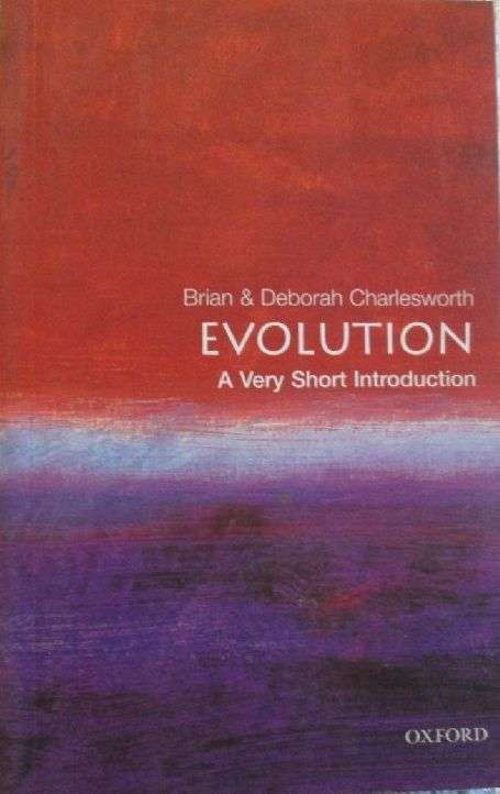 Evolution - A Very Short Introduction - Brian & Deborah Charlesworth