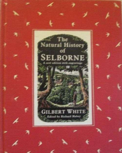 The Natural History of Selborne - Gilbert White