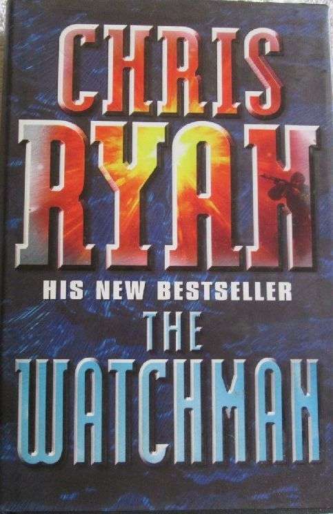 The Watchman - Chris Ryan - Hardcover - 321 Pages
