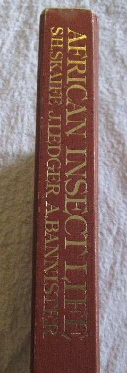 African Insect Life - S.H. Skaife and A. Bannister - Hardcover - 279 pages