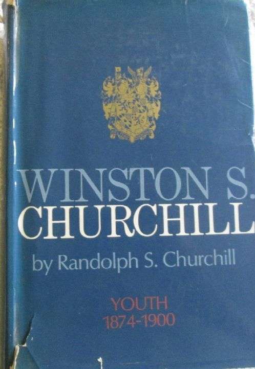 Winston S. Churchill - Youth 1874-1900 - Randolph S. Churchill
