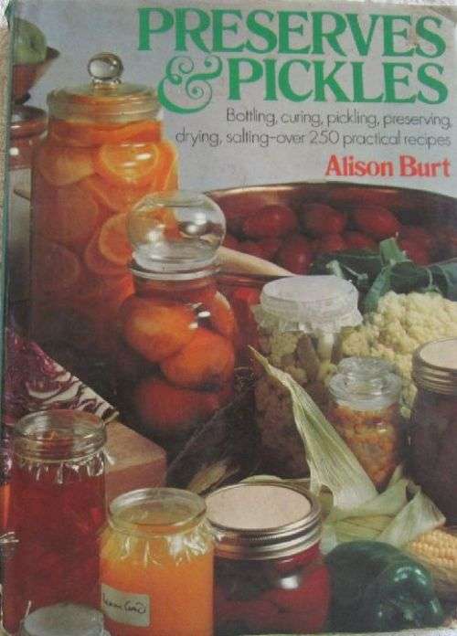 Preserves and Pickles - Alison Burt