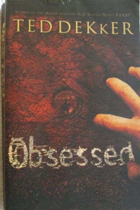 Obsessed - Ted Dekker