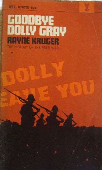 Goodbye Dolly Gray - Rayne Kruger
