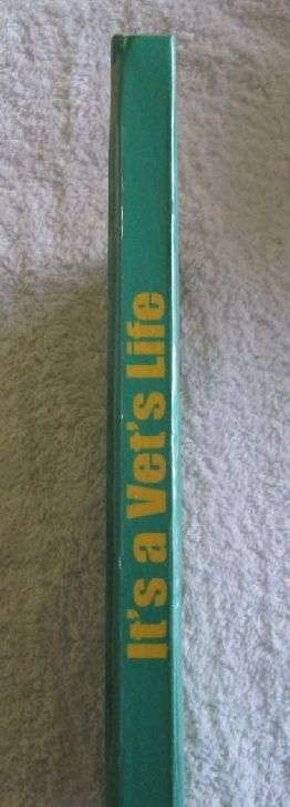 It's a Vet's Life - By John O'Grady - Inscribed Copy