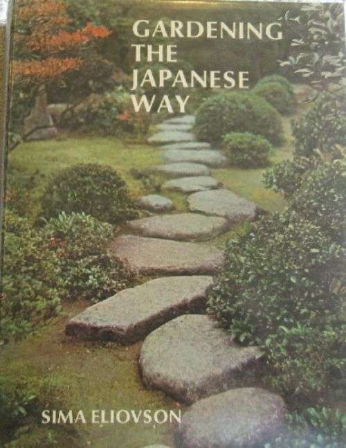 Gardening the Japanese Way - Sima Eliovson