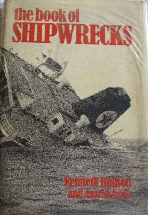 The Book of Shipwrecks - Kenneth Hudson and Ann Nicholls