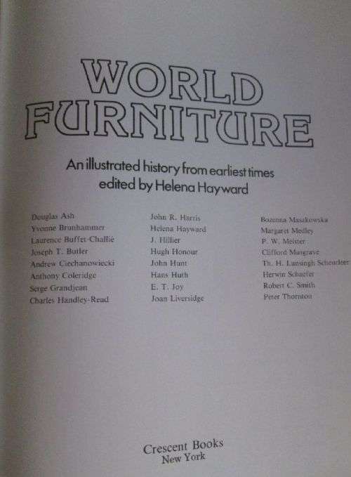 World Furniture - An Ill. History From Earliest Times Edited by Helena Hayward - Hardcover - 320 pag